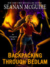 Cover image for Backpacking through Bedlam
